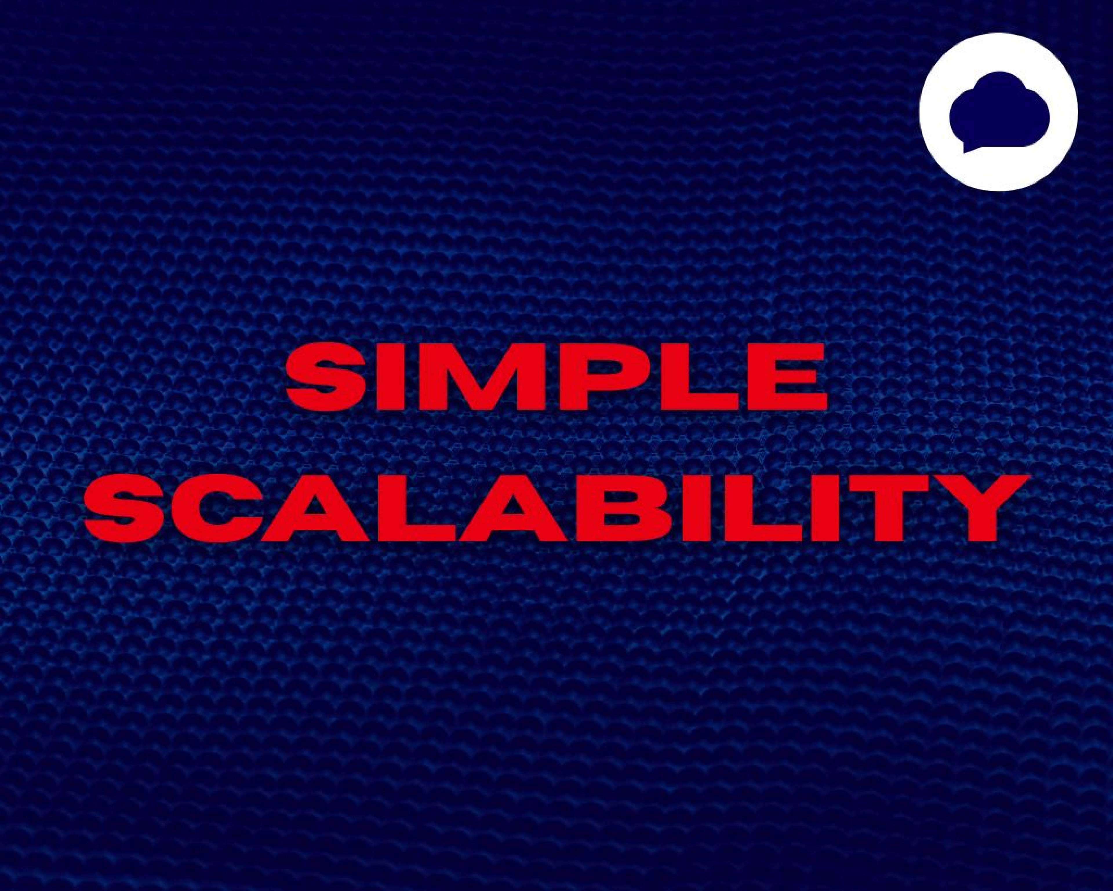 الموارد حسب حاجتك: قابلية التوسع السهلة والسريعة مع Simple Scalability